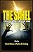 The Sahel: Focus of Hope, Focus of Fear