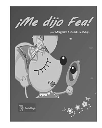 Me dijo fea (Spanish Edition)