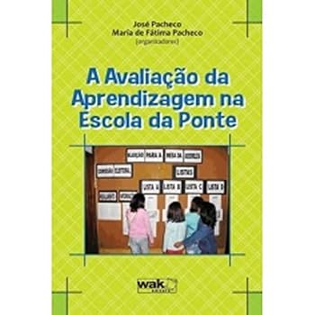 Paperback Avaliacao da Aprendizagem na Escola da Ponte, A [Portuguese] Book