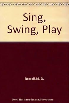 Hardcover Sing, Swing, Play Book