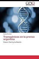 Transgenicos En La Prensa Argentina 3844338861 Book Cover
