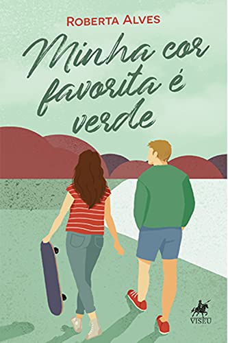 Minha cor favorita é verde - Alves, Roberta