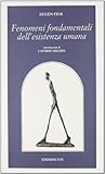 Fenomeni fondamentali dell'esistenza umana