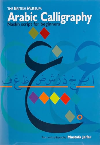 Arabic Calligraphy Naskh Script for Beginners /anglais
