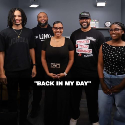 Episode 172 | "Back In My Day"