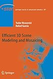 tudor automatic watch  Efficient 3D Scene Modeling and Mosaicing (Springer Tracts in Advanced Robotics, Band 87)