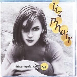 Liz Phair Whitechocolatespaceegg