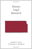 Kansas Legal Research 1594605092 Book Cover