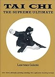 Tai Chi: The Supreme Ultimate (English Edition)