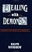 Dealing With Demons: Total Victory In Christ