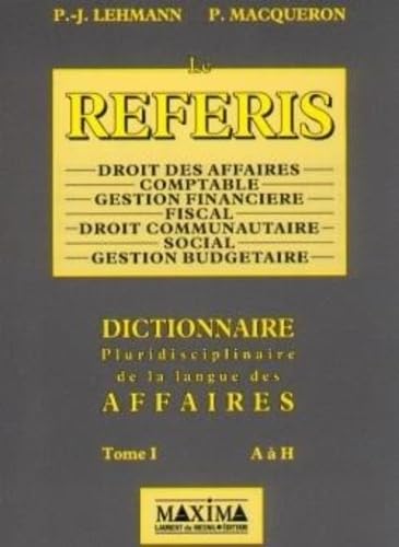 Referis dictionnaire pluridisciplinaire de la langue des affaires T1