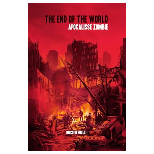 the end of the world - apocalisse zombie