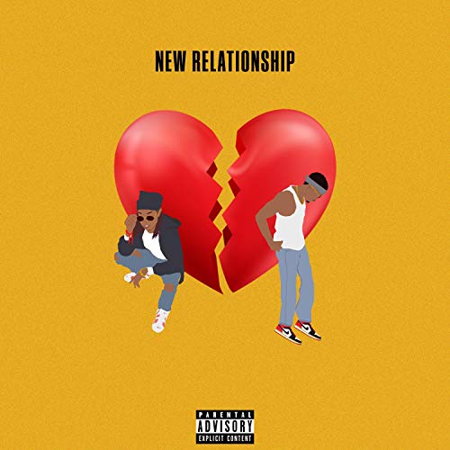 New Relationship (feat. Dajour) [Explicit]