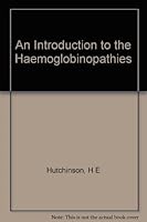 An Introduction to the Haemoglobinopathies B0010ZJ27Q Book Cover