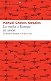  La vuelta a Europa en avión (6ª ED): Un pequeño burgués en la Rusia roja: 99 (LIBROS DEL ASTEROIDE)