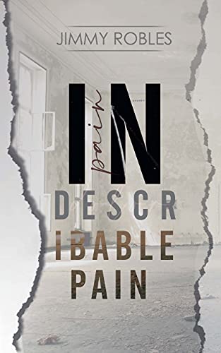 Indescribable Pain