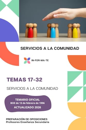 TEMAS 17-32 SERVICIOS A LA COMUNIDAD: PREPARACIÓN DE OPOSICIONES: PROFESORES TÉCNICOS DE FORMACIÓN PROFESIONAL