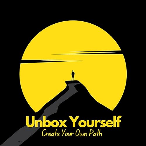 Unbox Yourself Podcast Por Shivali Beakta arte de portada