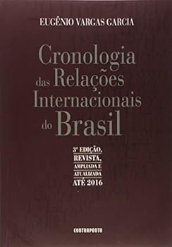 Paperback Cronologia Das Relações Internacionais Do Brasil [Portuguese] Book