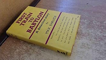 Hardcover First Train To Babylon Book
