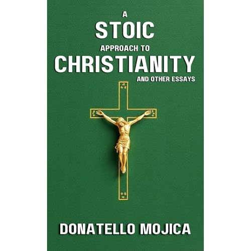 A Stoic Approach to Christianity by Donatello Mojica episode artwork