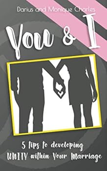 Paperback You & I: 5 Tips to Developing Unity Within Your Marriage Book