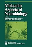  Molecular Aspects of Neurobiology (Proceedings in Life Sciences)