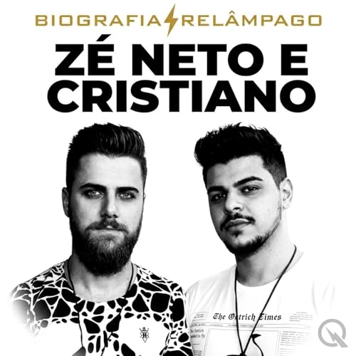Couverture de Z&eacute; Neto e Cristiano - Biografia Rel&acirc;mpag