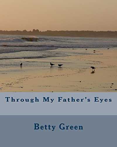 Through My Father's Eyes