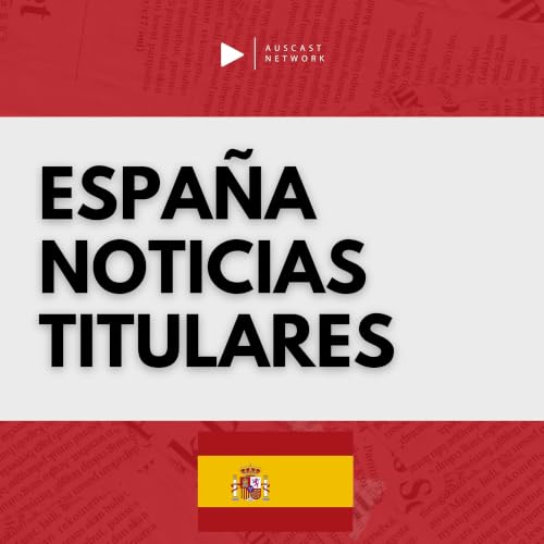 Espa&ntilde;a Noticias Titulares copertina