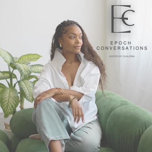 Epoch [/ˈepək/ epic] Conversations: Evolved Purpose Opens Conscious Healing cover art