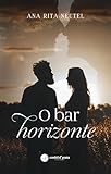  O bar horizonte (Portuguese Edition)