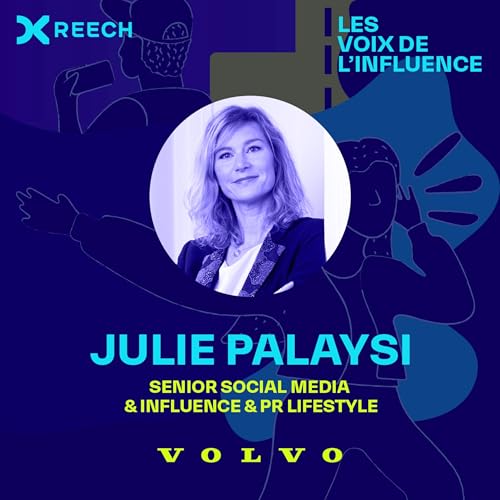 Julie Palaysi, Responsable M&eacute;dias Sociaux et Influence chez Volvo Car France