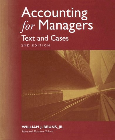 Accounting for Managers: Text & Cases