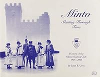 History Of The Minto Skating Club 1894508564 Book Cover