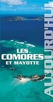 Les Comores et Mayotte Aujourd'hui 2869503989 Book Cover