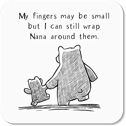 My Fingers May be Small but I can Still Wrap Nanny Grandma Nana Coaster by Rors and Wren - Lovely Sentimental Gift for Grandparent - Coaster Gloss Finish Size 9x9 cm (Nana)