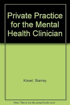 Hardcover Private Practice for the Mental Health Clinician Book