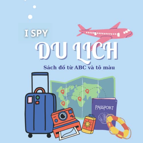 Image of I Spy Du Lịch Activity Book in Vietnamese | A Fun Guessing Game for 3-6 Year Olds | Perfect Christmas Gift For Kids (I Spy Travel Book) !! (I Spy Việtnamese)