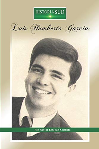 Luis Humberto García (Spanish Edition)