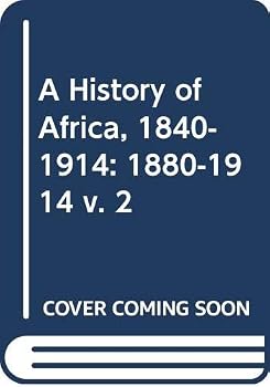 Paperback A history of Africa, 1840-1914 Book