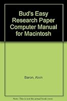Bud's Easy Research Paper Computer Manual for Macintosh 0960943692 Book Cover