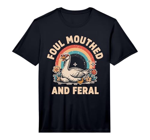Mens Foul Mouthed and Feral Goose Performance T-Shirt