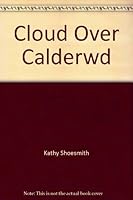 Cloud Over Calderwd 0441112161 Book Cover