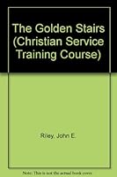 The Golden Stairs B000HI148C Book Cover