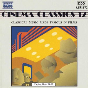 Cinema Classics Vol. 12 [Audio CD]