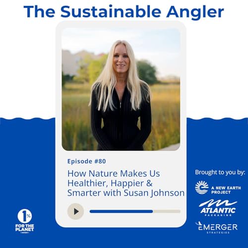 Page de couverture de EP 80. How Nature Makes Us Healthier, Happier & Smarter with Susan Johnson