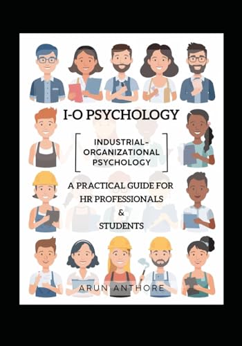 Industrial-Organizational Psychology (IO Psychology) | A...