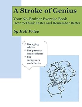 Paperback A Stroke of Genius: Your No-Brainer Exercise Book