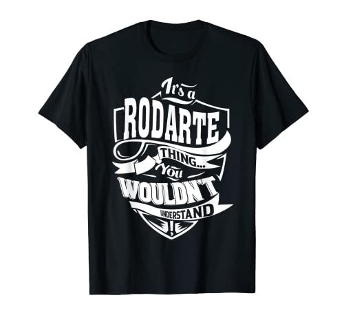 It's a RODARTE Thing Gifts T-Shirt